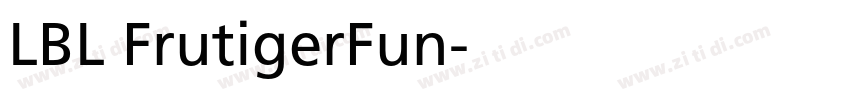 LBL FrutigerFun字体转换